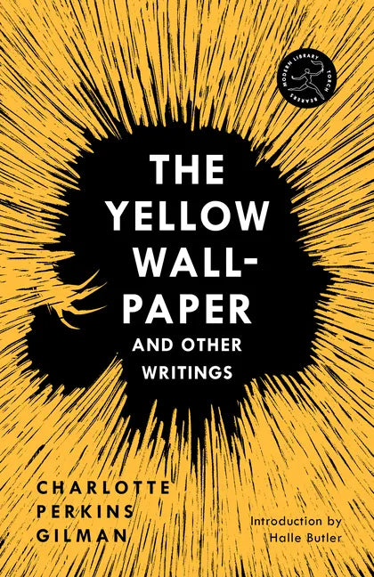 The Yellow Wall-Paper and Other Writings - Paperback