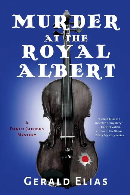 Murder at the Royal Albert: A Daniel Jacobus Mystery - Paperback