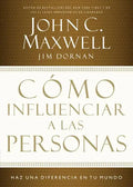 Cómo Influenciar a Las Personas: Haga Una Diferencia En Su Mundo = How to Influence People - Paperback