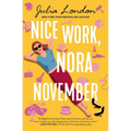 Nice Work, Nora November - Paperback