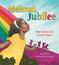 Melena's Jubilee: The Story of a Fresh Start - Paperback