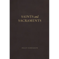 Saints and Sacraments - Hardcover
