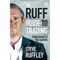 The Ruff Guide to Trading: Make Money in the Markets - Paperback
