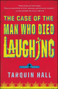 The Case of the Man Who Died Laughing: From the Files of Vish Puri, Most Private Investigator - Paperback