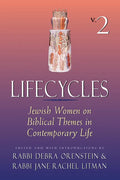 Lifecycles Volume 2: Jewish Women on Biblical Themes in Contemporary Life - Paperback