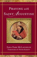 Praying with Saint Augustine - Paperback