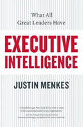 Executive Intelligence: What All Great Leaders Have - Paperback