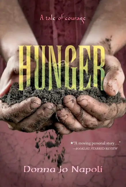 Hunger: A Tale of Courage - Paperback