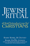 Jewish Ritual: A Brief Introduction for Christians - Hardcover