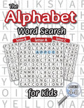 The Alphabet Word Search for Kids: (Ages 4-8) One Word Search for Every Letter of the Alphabet! - Paperback