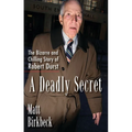 A Deadly Secret: The Bizarre and Chilling Story of Robert Durst - Paperback