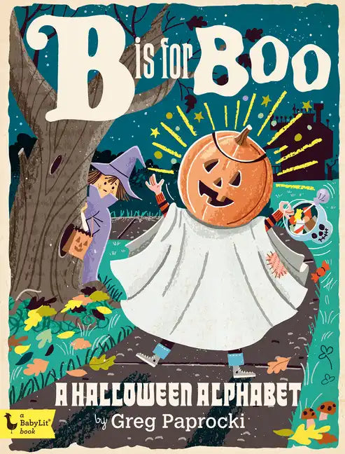 B Is for Boo: A Halloween Alphabet - Board Book