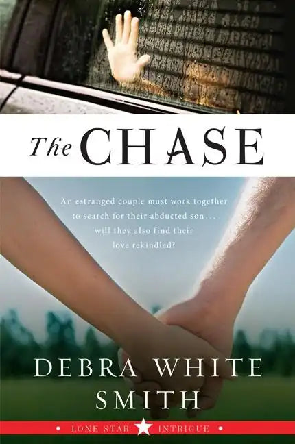 The Chase: Lone Star Intrigue, Book Three - Paperback
