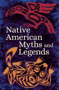 Native American Myths & Legends - Paperback