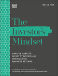 The Investor's Mindset: Analyze Markets. Invest Strategically. Minimize Risk. Maximize Returns. - Paperback