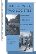 One Country, Two Societies: Rural-Urban Inequality in Contemporary China - Paperback