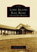 Long Island Rail Road: Oyster Bay Branch - Paperback