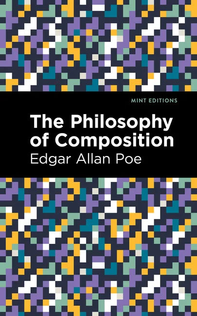 The Philosophy of Composition - Paperback