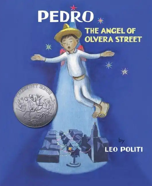 Pedro: The Angel of Olvera Street - Hardcover
