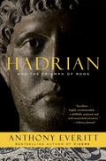 Hadrian and the Triumph of Rome - Paperback