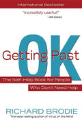 Getting Past Ok: The Self-Help Book for People Who Don?t Need Help - Paperback