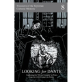 Looking for Dante: Exploring the 'Divine Comedy' in Print from the 15th Century to Today - Paperback