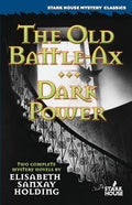 The Old Battle-Ax / Dark Power - Paperback