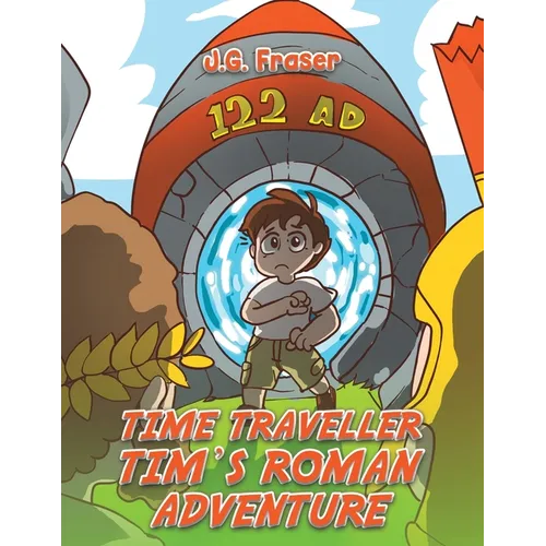 Time Traveller Tim's Roman Adventure - Paperback