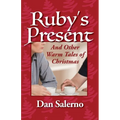 Ruby's Present and Other Warm Tales of Christmas - Paperback