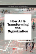 How AI Is Transforming the Organization - Paperback