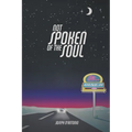 Not Spoken of the Soul - Paperback
