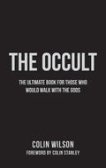 The Occult: The Ultimate Guide for Those Who Would Walk with the Gods - Paperback