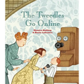 The Tweedles Go Online - Hardcover
