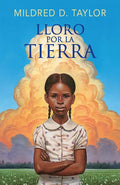 Lloro Por La Tierra / Roll of Thunder, Hear My Cry - Paperback