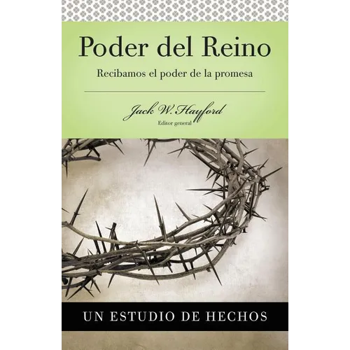Serie Vida En Plenitud: Poder del Reino: Recibamos El Poder de la Promesa: Hechos - Paperback