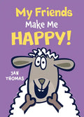 My Friends Make Me Happy! - Hardcover