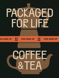 Packaged for Life: Coffee & Tea - Paperback