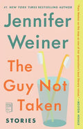 The Guy Not Taken: Stories - Paperback
