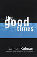 The Good Times - Paperback
