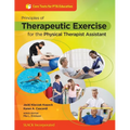 Principles of Therapeutic Exercise for the Physical Therapist Assistant - Paperback