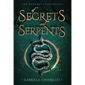 Of Secrets and Serpents - Hardcover