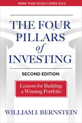 The Four Pillars of Investing, Second Edition: Lessons for Building a Winning Portfolio - Hardcover