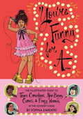 You're Funny for A...: The Illustrated Guide to Trans Comedians, Non-Binary Comics, & Funny Women in the Comedy Scene - Paperback