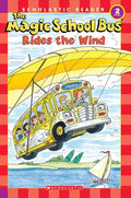 The Magic School Bus Rides the Wind (Scholastic Reader, Level 2) - Paperback
