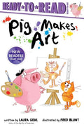 Pig Makes Art: Ready-To-Read Ready-To-Go! - Hardcover
