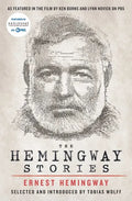 The Hemingway Stories: As Featured in the Film by Ken Burns and Lynn Novick on PBS - Paperback