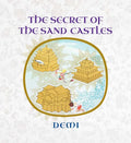 The Secret of the Sand Castles - Hardcover