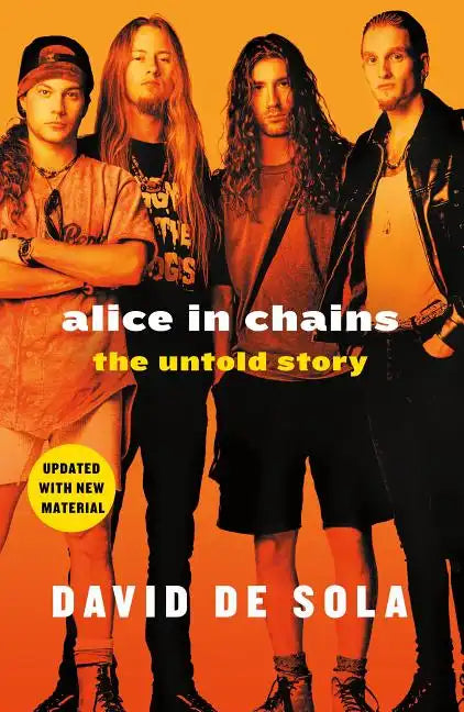 Alice in Chains: The Untold Story - Paperback
