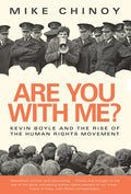 Are You with Me?: Kevin Boyle and the Human Rights Movement - Paperback