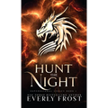 Hunt the Night - Hardcover